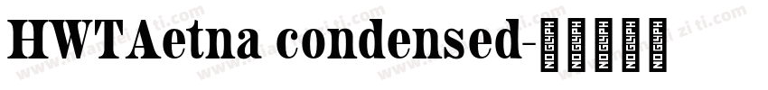 HWTAetna condensed字体转换